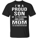 Proud Son Of An Awesome Mom T-Shirt CustomCat