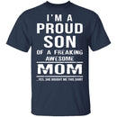Proud Son Of An Awesome Mom T-Shirt CustomCat