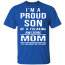 Proud Son Of An Awesome Mom T-Shirt CustomCat