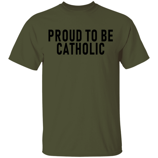 Proud To Be Catholic T-Shirt CustomCat