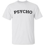 Psycho T-Shirt CustomCat