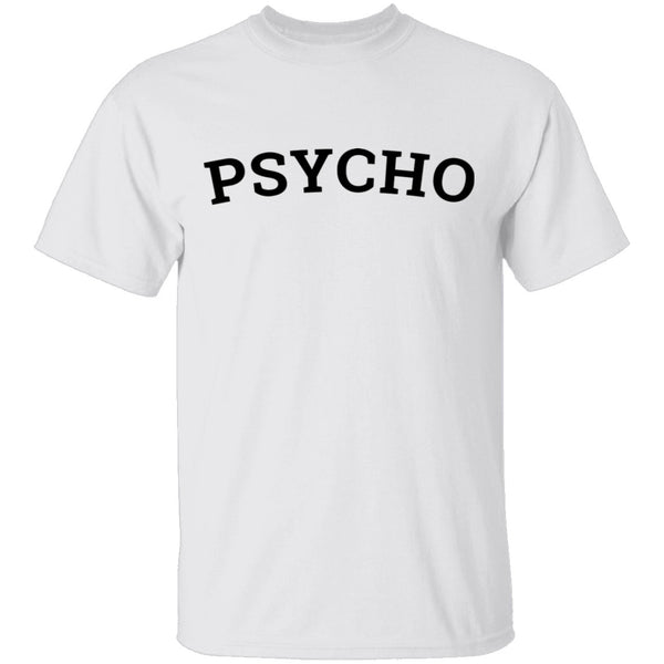 Psycho T-Shirt CustomCat