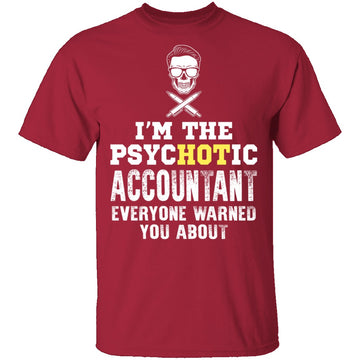 Psychotic Accountant T-Shirt CustomCat