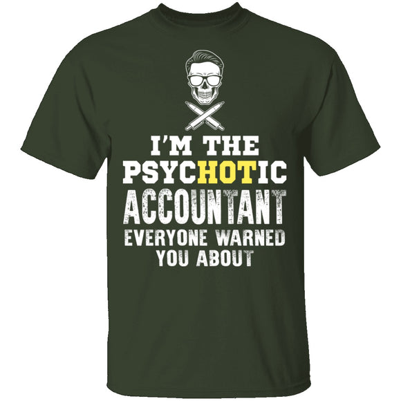 Psychotic Accountant T-Shirt CustomCat