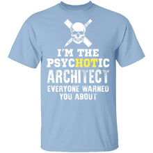 Psychotic Architect T-Shirt