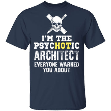 Psychotic Architect T-Shirt CustomCat