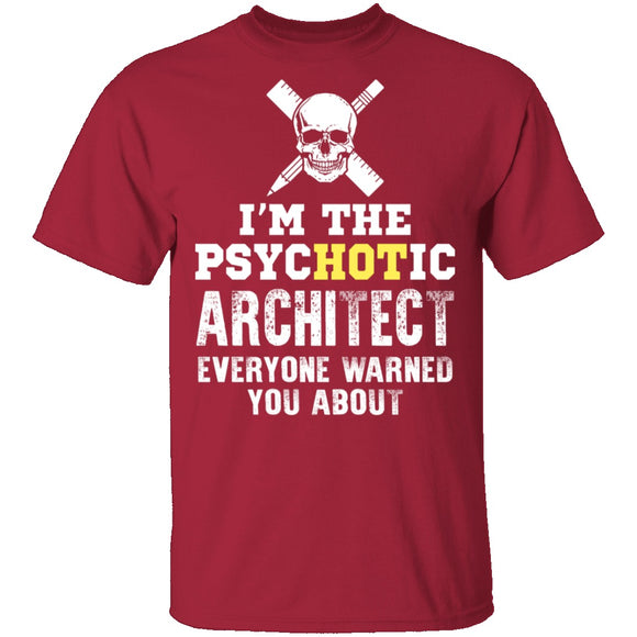 Psychotic Architect T-Shirt CustomCat