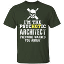 Psychotic Architect T-Shirt CustomCat