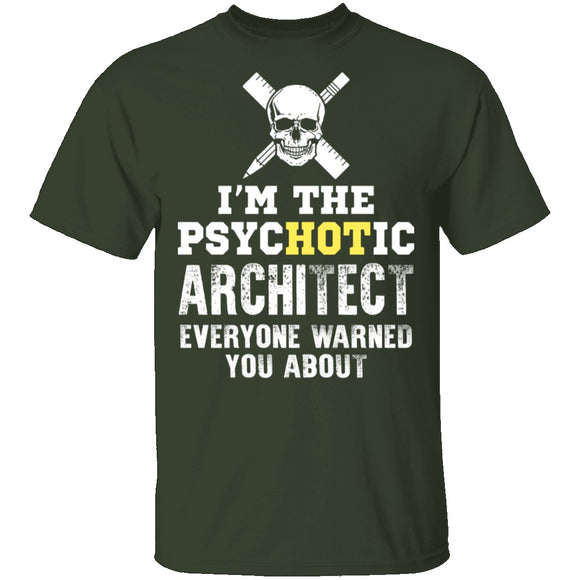 Psychotic Architect T-Shirt CustomCat