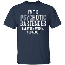 Psychotic Bartender T-Shirt