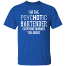 Psychotic Bartender T-Shirt CustomCat
