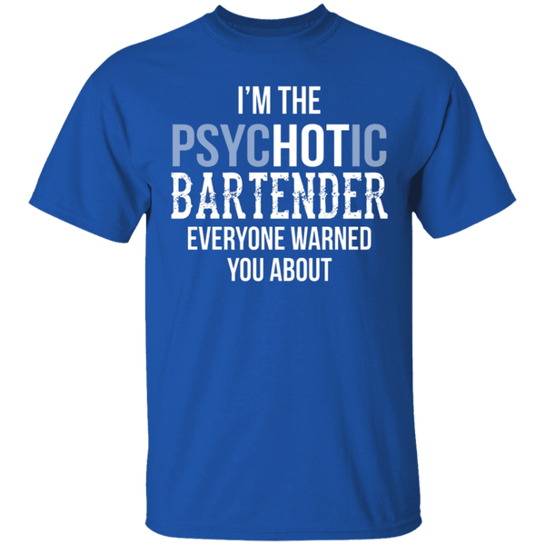 Psychotic Bartender T-Shirt CustomCat
