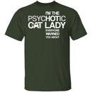 Psychotic Cat Lady T-Shirt CustomCat