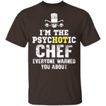 Psychotic Chef T-Shirt CustomCat