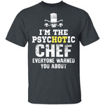 Psychotic Chef T-Shirt CustomCat