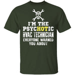 Psychotic HVAC Tech T-Shirt CustomCat