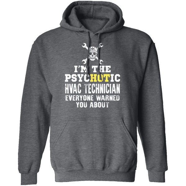 Psychotic HVAC Tech T-Shirt CustomCat