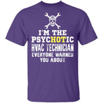 Psychotic HVAC Tech T-Shirt CustomCat