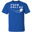 Puck Dallas T-Shirt CustomCat