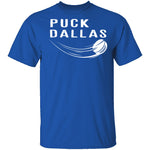Puck Dallas T-Shirt CustomCat