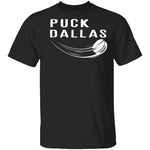 Puck Dallas T-Shirt CustomCat