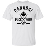 Puck You Canada Eh T-Shirt CustomCat