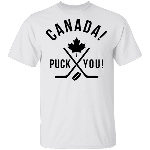 Puck You Canada Eh T-Shirt CustomCat