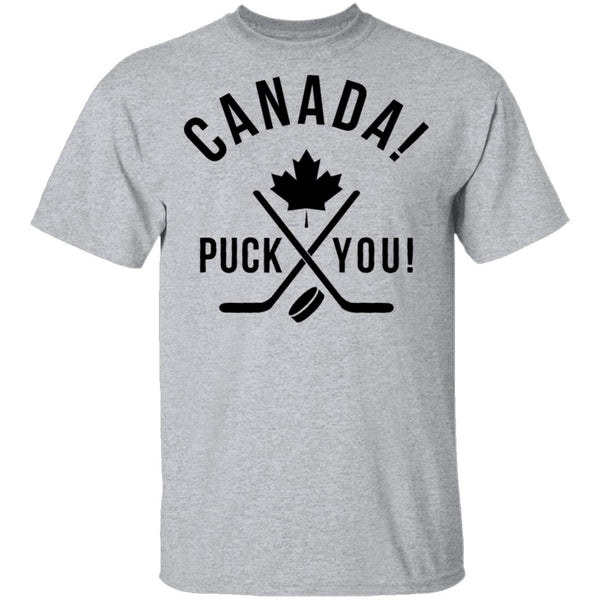 Puck You Canada Eh T-Shirt CustomCat