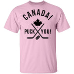 Puck You Canada Eh T-Shirt CustomCat