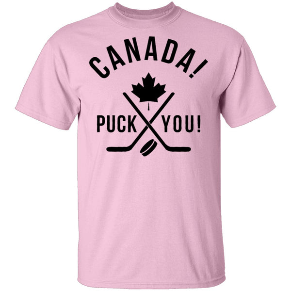 Puck You Canada Eh T-Shirt CustomCat