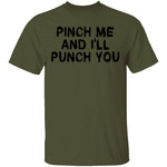 Punch Me And I'll Punch You T-Shirt CustomCat