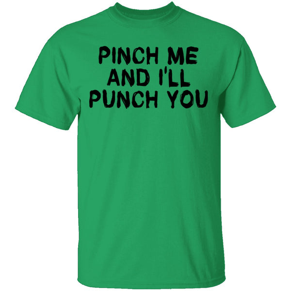 Punch Me And I'll Punch You T-Shirt CustomCat