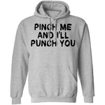 Punch Me And I'll Punch You T-Shirt CustomCat