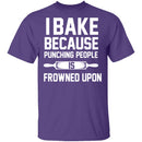 Punching People Is Frowned upon T-Shirt CustomCat