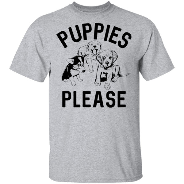 Puppies Please T-Shirt CustomCat