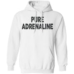 Pure Adrenaline T-Shirt CustomCat