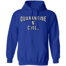 Quarantine n Chill T-Shirt CustomCat