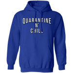 Quarantine n Chill T-Shirt CustomCat