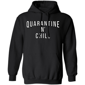 Quarantine n Chill T-Shirt CustomCat