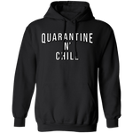 Quarantine n Chill T-Shirt CustomCat