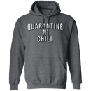 Quarantine n Chill T-Shirt CustomCat