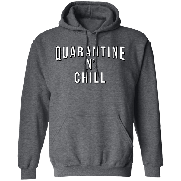 Quarantine n Chill T-Shirt CustomCat