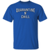 Quarantine n Chill T-Shirt CustomCat