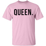 Queen T-Shirt CustomCat