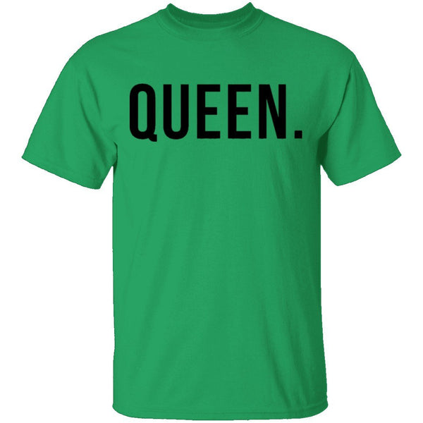 Queen T-Shirt CustomCat