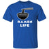 Ramen Life T-Shirt CustomCat