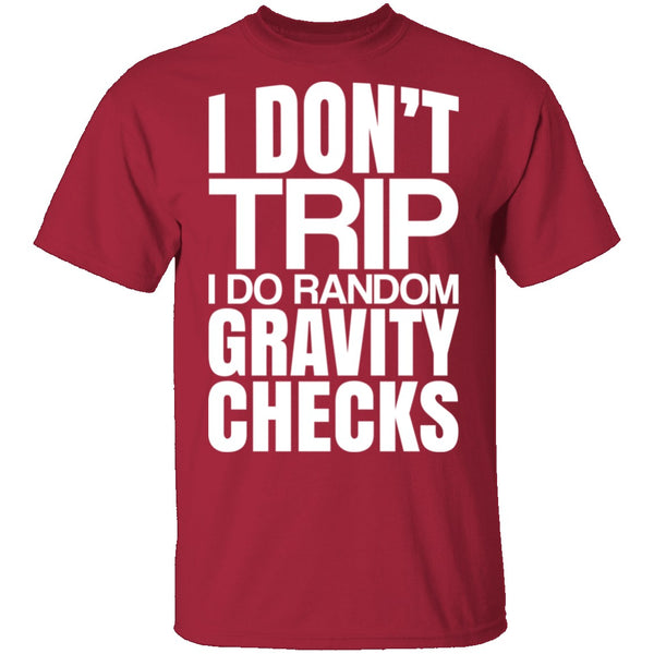 Random Gravity Checks - T-Shirt | Gnarly Tees