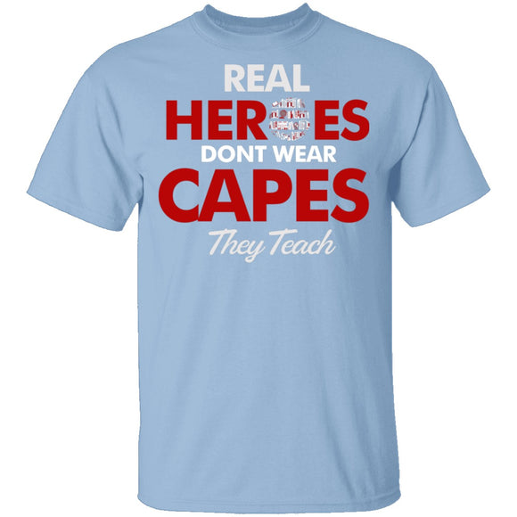 Real Heroes Teach T-Shirt CustomCat