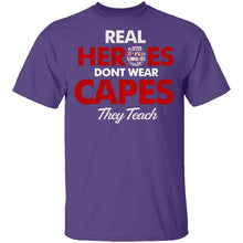 Real Heroes Teach T-Shirt