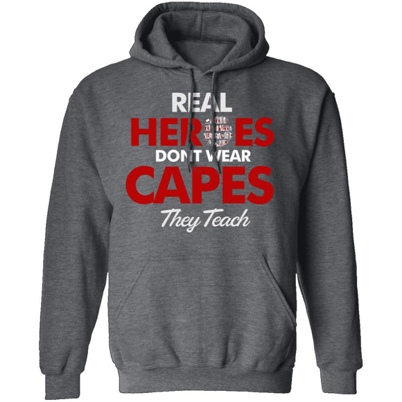 Real Heroes Teach T-Shirt CustomCat